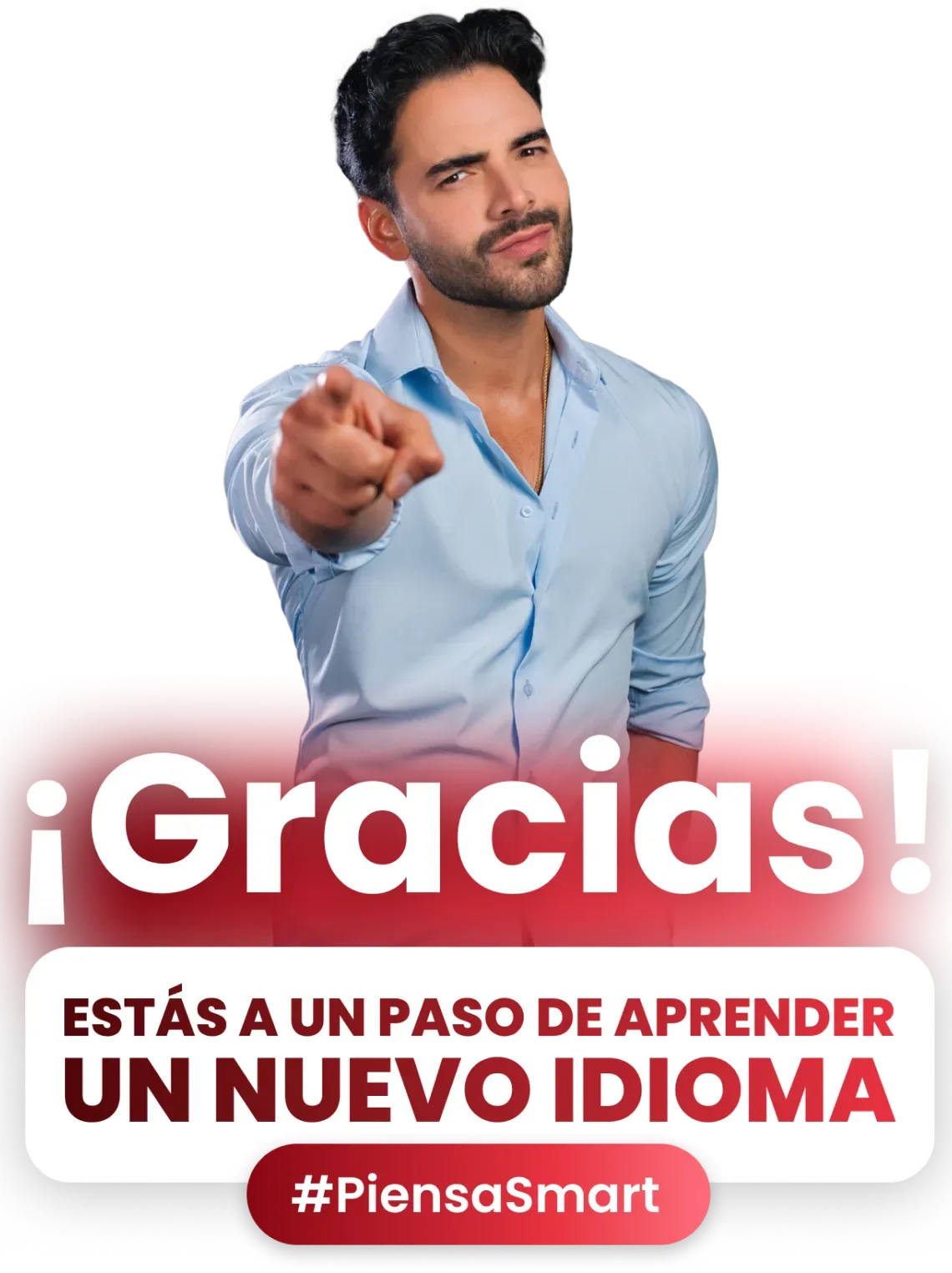 ¡Gracias! Estás a un paso de aprender un nuevo idioma