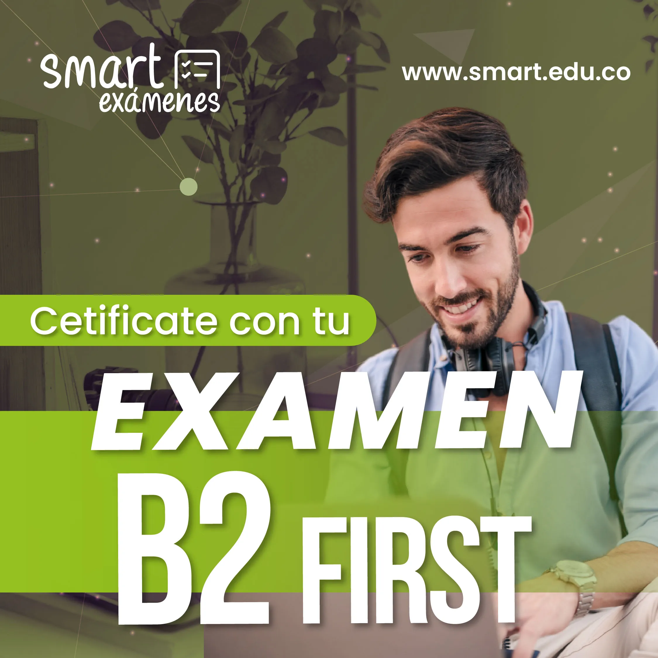 Certifícate con tu examen B2 First en Smart