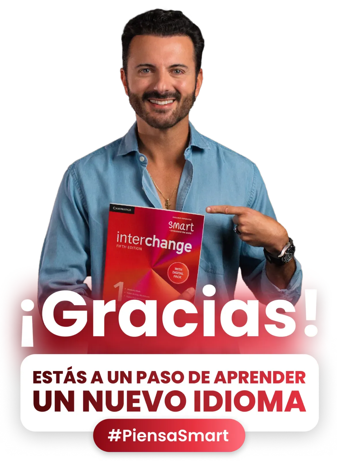 ¡Gracias! Estás a un paso de aprender un nuevo idioma