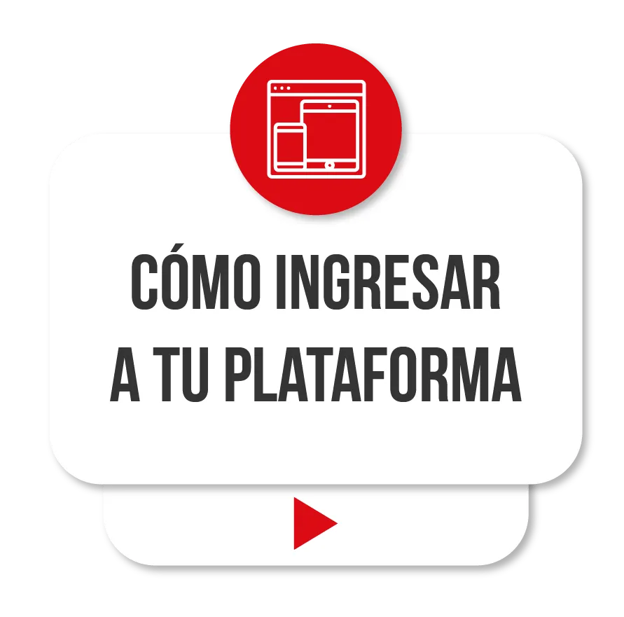 Cómo ingresar a tu plataforma